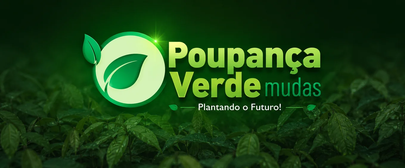 Poupança Verde Mudas - Plantando o Futuro